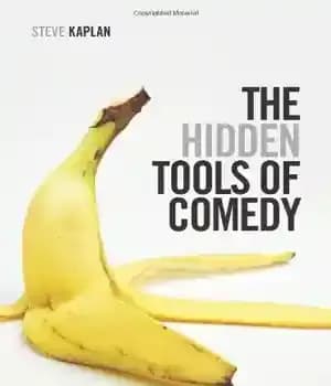 دانلود کتاب The Hidden Tools of Comedy: The Serious Business of Being Funny – ابزارهای پنهان کمدی: تجارت جدی خنده…
