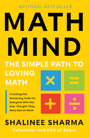 Math Mind The Simple Path to Loving Math