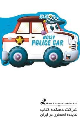 Noisy Police Car Die Cut Shaped Vehicles