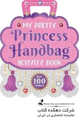 My Pretty Princess Handbag Activity Book