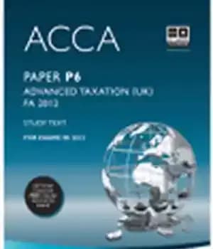 دانلود کتاب ACCA P6 Advanced Taxation FA2012 – Study Text 2013 – ACCA P6 Advanced Taxation FA2012 – Study Text…