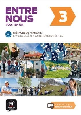 Entre nous 3 B1 – Livre + Cahier