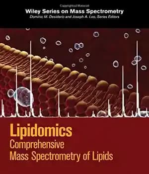 دانلود کتاب Lipidomics: Comprehensive Mass Spectrometry of Lipids – Lipidomics: طیف سنجی جرمی جامع لیپیدها