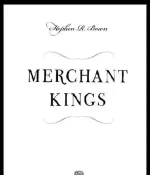 دانلود کتاب Merchant kings when companies ruled the world, 1600-1900 – پادشاهان بازرگان زمانی که شرکت ها بر جهان حکومت…
