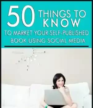 دانلود کتاب 50 things to know to market your self-published book using social media – 50 نکته برای بازاریابی کتاب…