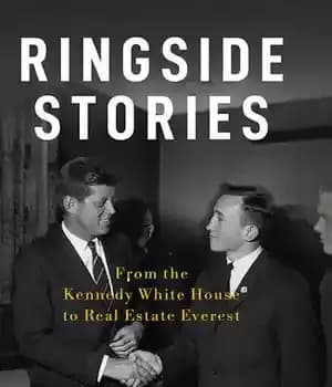 دانلود کتاب Ringside Stories: From the Kennedy White House to Real Estate Everest – داستان های کنار حلقه: از کاخ…