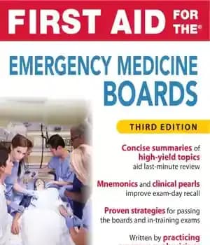 دانلود کتاب First Aid for the Emergency Medicine Boards, Third Edition – کمک های اولیه برای تخته های پزشکی اورژانس،…