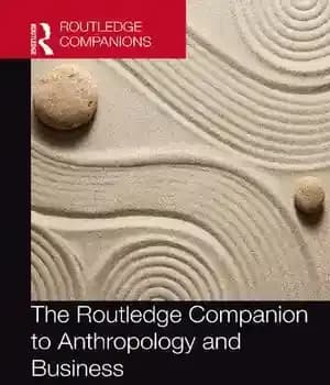 دانلود کتاب The Routledge Companion to Anthropology and Business (Routledge Companions in Business, Management and Marketing) – The Routledge Companion…