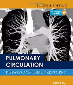 دانلود کتاب Pulmonary Circulation: Diseases and Their Treatment – گردش خون ریوی: بیماری ها و درمان آنها