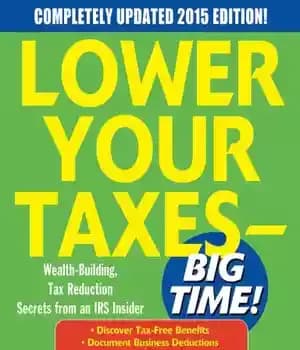 دانلود کتاب Lower Your Taxes BIG TIME! – مالیات های خود را به شدت کاهش دهید!