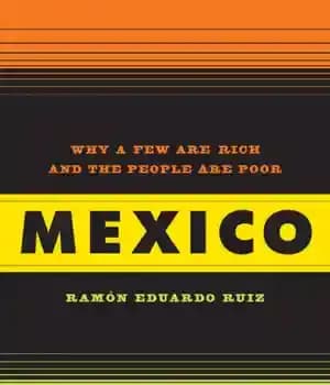 دانلود کتاب Mexico: why a few are rich and the people poor – مکزیک: چرا تعداد کمی ثروتمند و مردم…