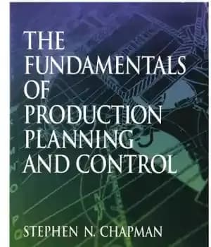 دانلود کتاب The Fundamentals of Production Planning and Control – مبانی برنامه ریزی و کنترل تولید