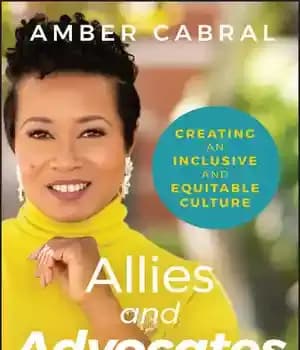 دانلود کتاب Allies and Advocates: Creating an Inclusive and Equitable Culture – متحدان و حامیان: ایجاد یک فرهنگ فراگیر و…