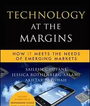 دانلود کتاب Technology at the margins: how IT meets the needs of emerging markets – فناوری در حاشیه: چگونه فناوری…