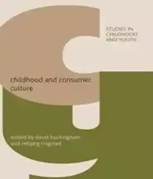 دانلود کتاب Childhood and Consumer Culture – کودکی و فرهنگ مصرف کننده
