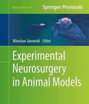 دانلود کتاب Experimental Neurosurgery in Animal Models – جراحی مغز و اعصاب تجربی در مدل های حیوانات