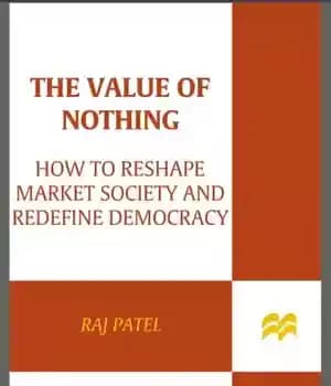 دانلود کتاب The value of nothing: how to reshape market society and redefine democracy – ارزش هیچ چیز: چگونه می…
