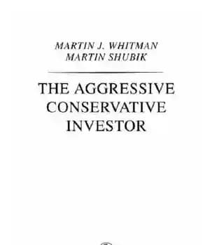 دانلود کتاب The Aggressive Conservative Investor – سرمایه گذار محافظه کار تهاجمی