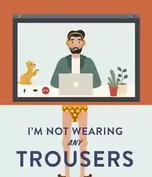 دانلود کتاب I’m Not Wearing Any Trousers: And Other Working from Home Truths – من هیچ شلواری نمی پوشم: و…