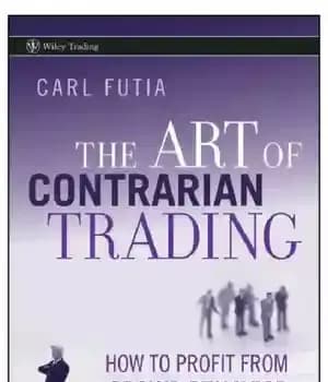 دانلود کتاب The art of contrarian trading: how to profit from crowd behavior in the financial markets – هنر معاملات…