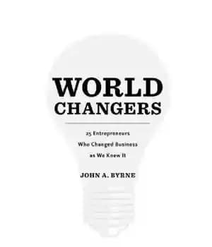 دانلود کتاب World Changers: 25 Entrepreneurs Who Changed Business as We Knew It – تغییرات جهان: 25 کارآفرینی که کسب…