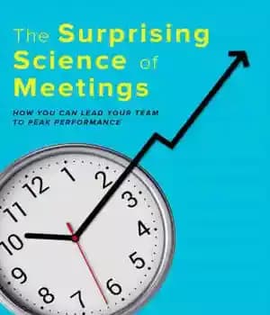 دانلود کتاب The surprising science of meetings: how you can lead your team to peak performance – علم شگفت انگیز…