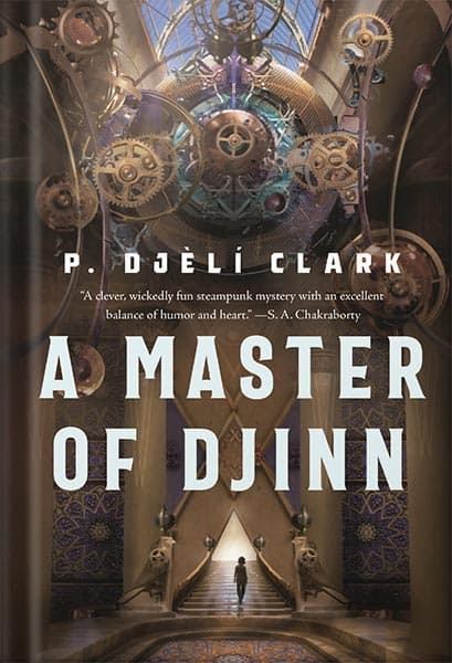 دانلود کتاب A Master of Djinn: a novel (Dead Djinn Universe Book 1) by P. Djèlí Clark