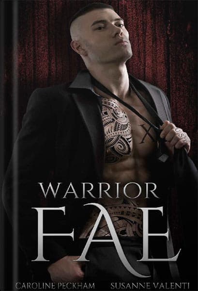دانلود کتاب Warrior Fae (Ruthless Boys of the Zodiac Book 5) by Caroline Peckham
