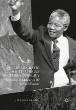 Democratic South Africas Foreign Policy: Voting Behaviour in the United Nations