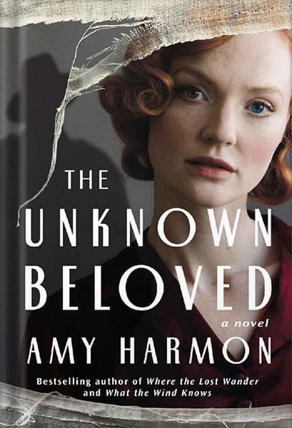 دانلود کتاب The Unknown Beloved: A Novel by Amy Harmon