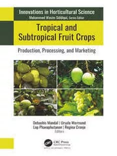 دانلود کتاب Tropical and Subtropical Fruit Crops