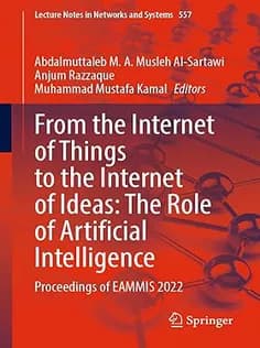 دانلود کتاب From the Internet of Things to the Internet of Ideas: The Role of Artificial Intelligence