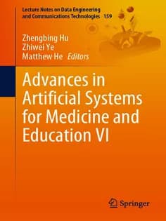دانلود کتاب Advances in Artificial Systems for Medicine and Education VI