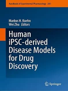 دانلود کتاب Human iPSC-derived Disease Models for Drug Discovery