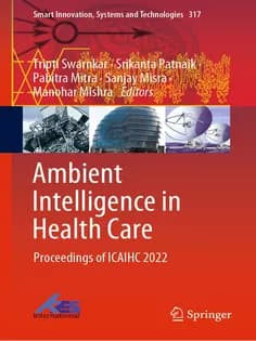دانلود کتاب Ambient Intelligence in Health Care