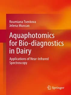 دانلود کتاب Aquaphotomics for Biodiagnostics in Dairy