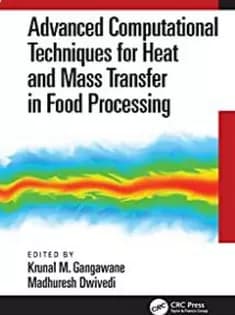دانلود کتاب Advanced Computational Techniques for Heat and Mass Transfer in Food Processing