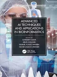 دانلود کتاب Advanced AI Techniques and Applications in Bioinformatics