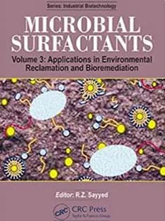 دانلود کتاب Microbial Surfactants: Vol 3 Applications in Environmental Reclamation and Bioremediation