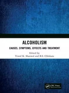 دانلود کتاب Alcoholism Causes, Symptoms, Effects and Treatment