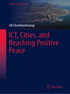 دانلود کتاب ICT, Cities, and Reaching Positive Peace