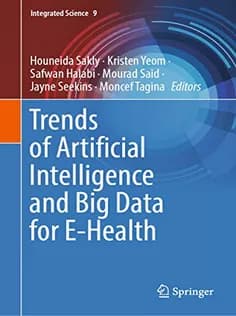 دانلود کتاب Trends of Artificial Intelligence and Big Data for EHealth