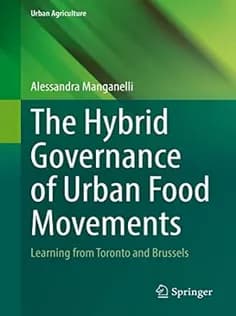 دانلود کتاب The Hybrid Governance of Urban Food Movements