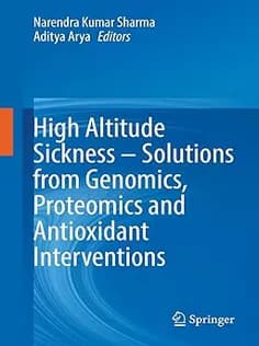 دانلود کتاب High Altitude Sickness – Solutions from Genomics, Proteomics and Antioxidant Interventions