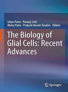 دانلود کتاب The Biology of Glial Cells: Recent Advances