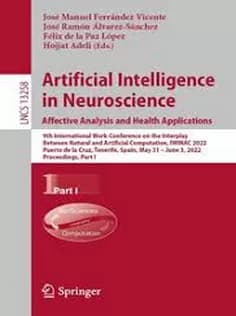 دانلود کتاب Artificial Intelligence in Neuroscience: Affective Analysis and Health Applications