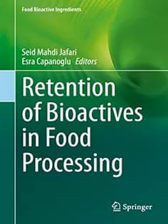 دانلود کتاب Retention of Bioactives in Food Processing