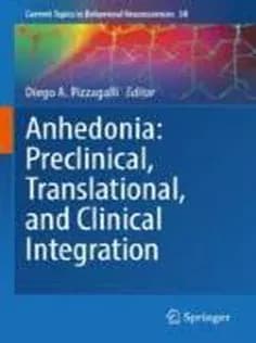 دانلود کتاب Anhedonia: Preclinical, Translational, and Clinical Integration