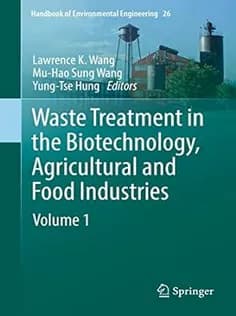 دانلود کتاب Waste Treatment in the Biotechnology, Agricultural and Food Industries