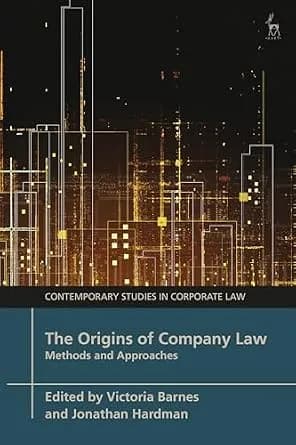 و دانلود نسخه کامل کتاب زبان اصلی The Origins of Company Law: Methods and Approaches (Contemporary Studies in Corporate Law) PDF | دانلود کتاب خارجی